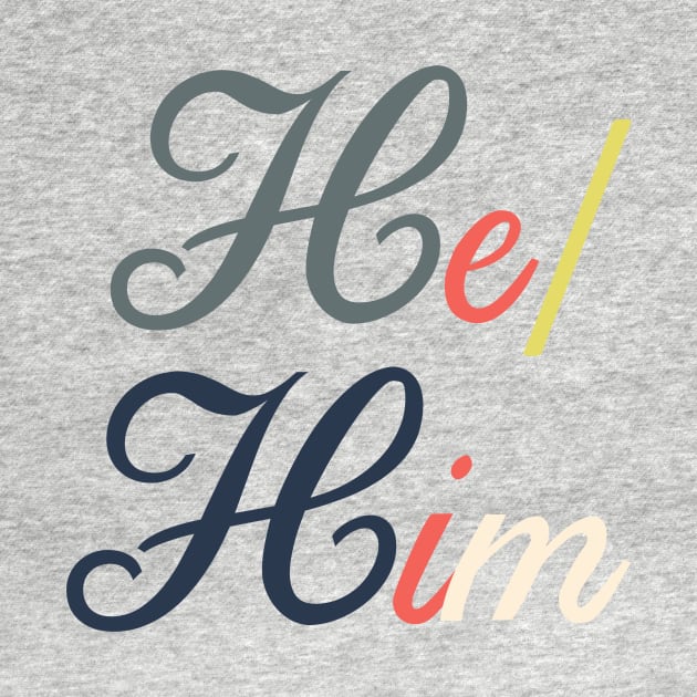 Pronouns--He/Him by galetea